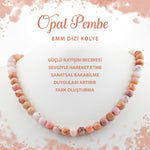 SERTİFİKALI Opal Pembe 8 mm Dizi Doğal Taş Kolye