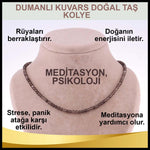 SERTİFİKALI Dumanlı Kuvars  Orjinal ( Taşlar) Doğaltaş Kolye 3 mm - M402