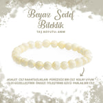 SERTİFİKALI Sedef 6mm Doğal Taş Bileklik