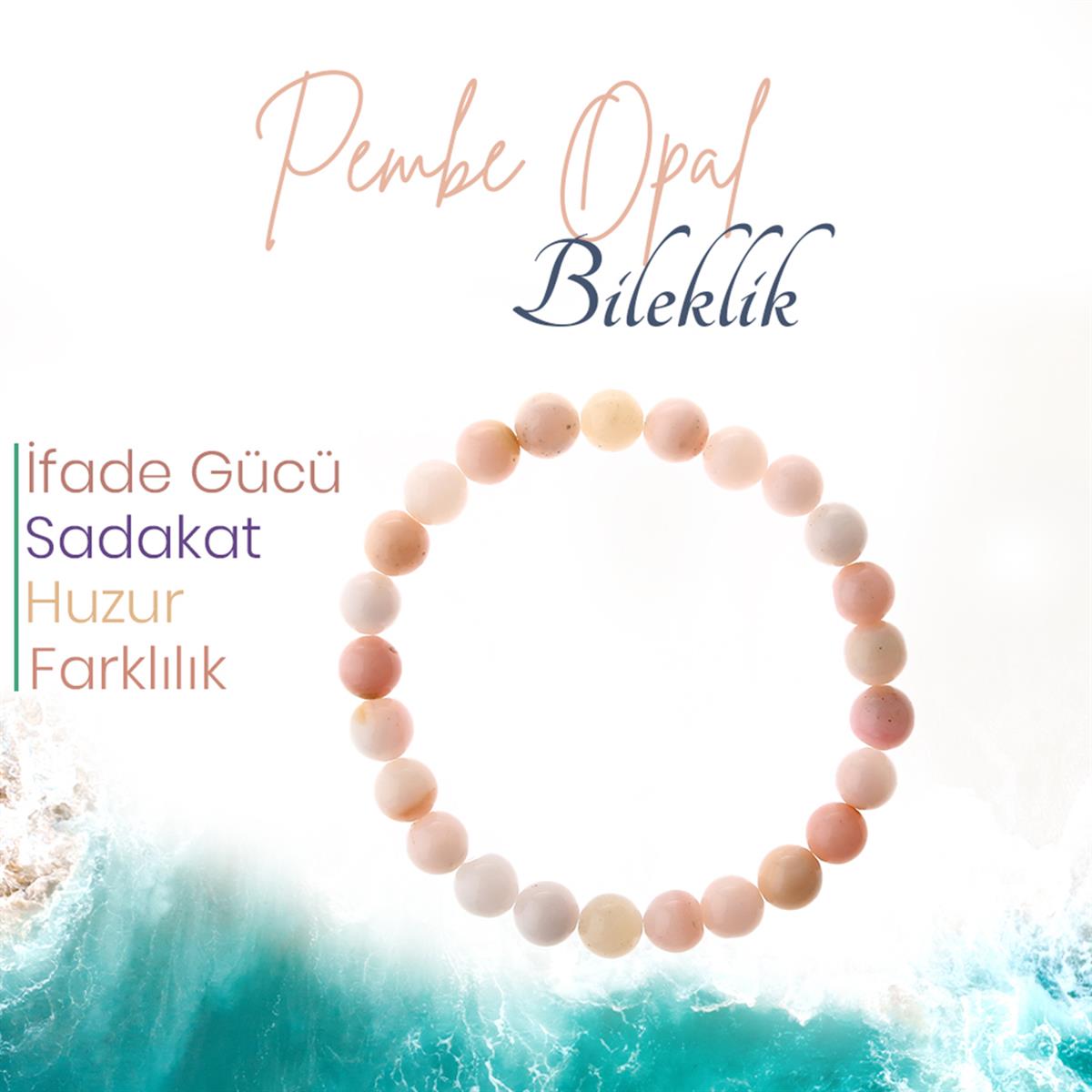 SERTİFİKALI Pembe Opal  Orjinal ( Taşlar) Doğaltaş Bileklik 8 mm, B996