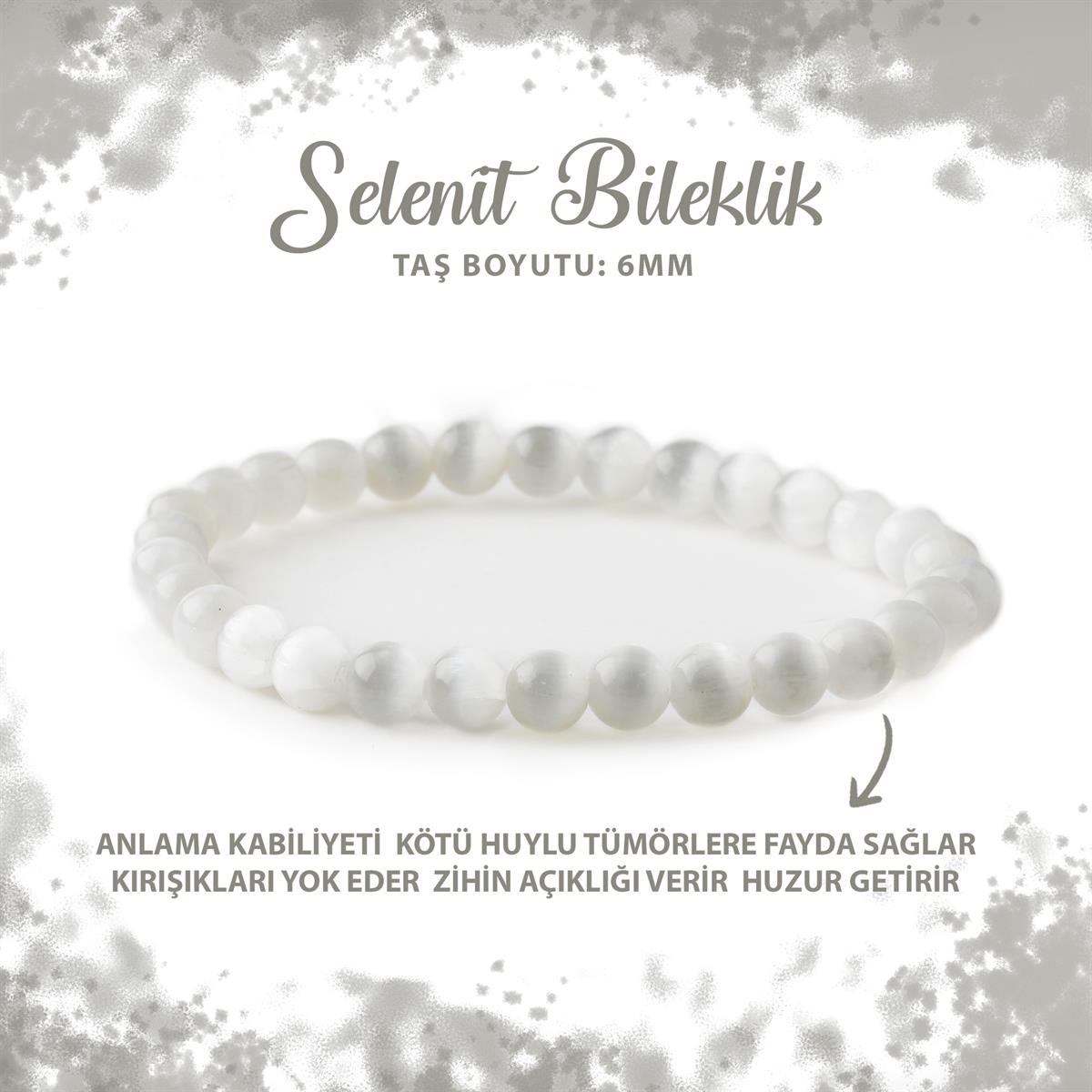 SERTİFİKALI Selenit 6mm Doğal Taş Bileklik