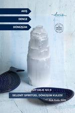 Selenit Spiritüel Dönüşüm Kulesi / Selenit obje no:9 S.K: 0095
